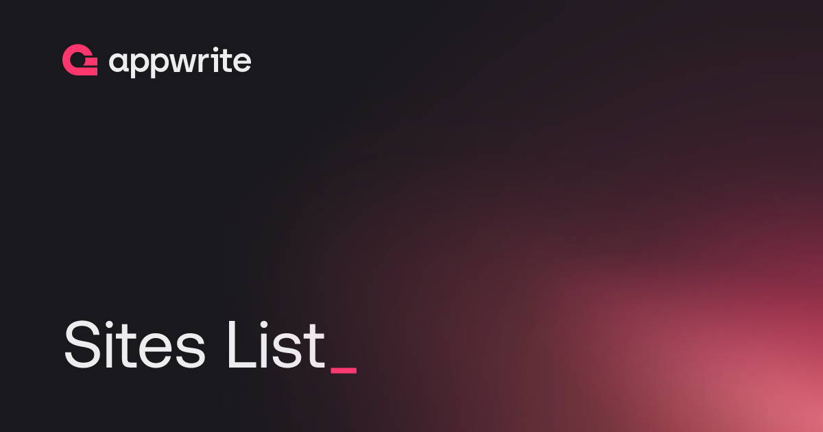 Sites List Docs Appwrite Sites list docs appwrite